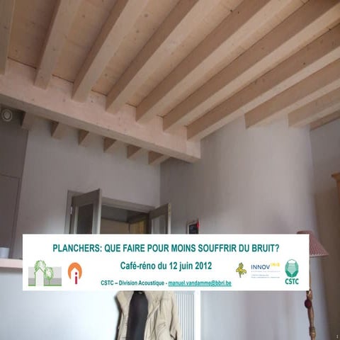 Planchers: que faire pour moins souffrir du bruit?