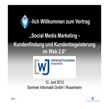 Social Media Marketing - Wirtschaftsjunioren Rosenheim 12.06.2012