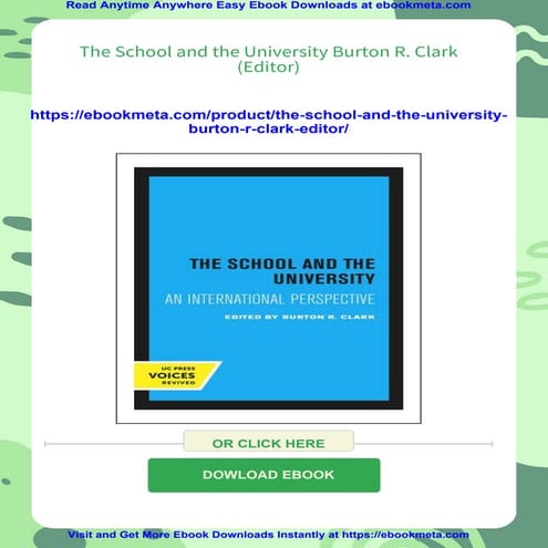 The School and the University Burton R. Clark (Editor)