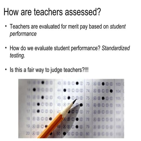 How are teachers assessed?