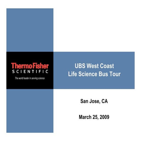 thermo fisher  BE83EA55-53AE-4224-AA31-E1B6E6FB41A4_UBSWestCoastLifeScienceBu...