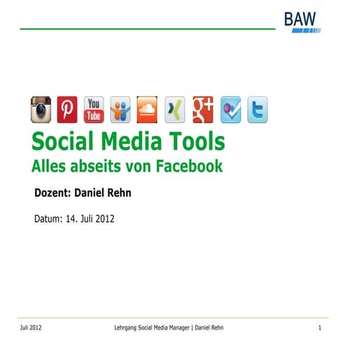 Social Media Tools (BAW-Vorlesung Juli 2012)