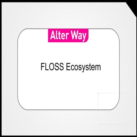 Floss Ecosystem - Strategy approach  - PhD Work