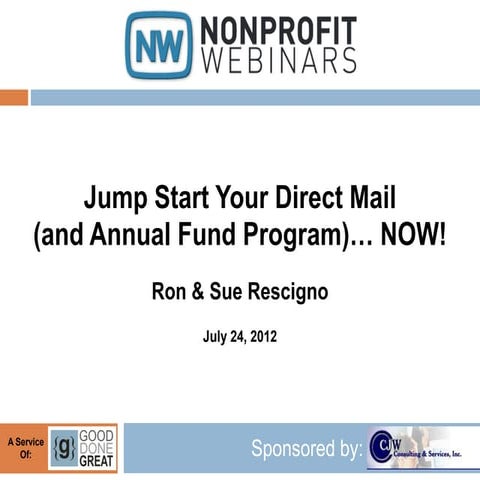 Jump Start Your Direct Mail (and Annual Fund Program)… NOW!