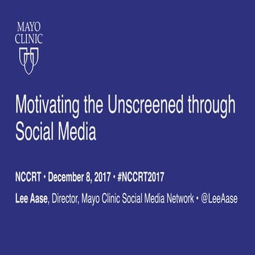 Motivating the Unscreened through Social Media