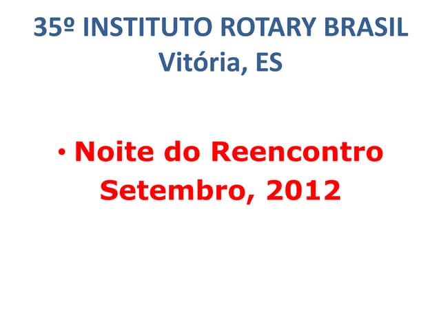 120907 noite do reencontro