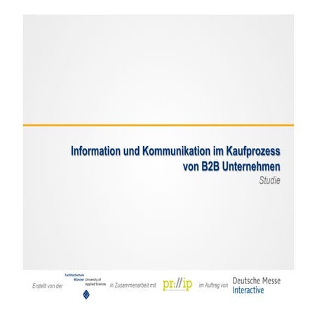 Studie: ￼Information und Kommunikation im Kaufprozess von B2B Unternehmen