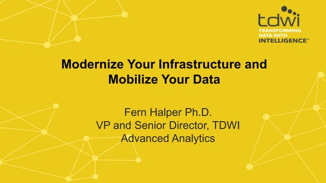 Modernize your Infrastructure and Mobilize Your Data