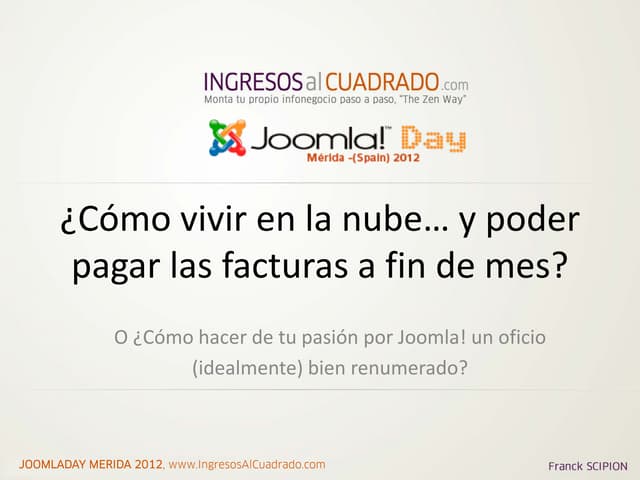 ¿Cómo vivir en la nube… y poder pagar las facturas a fin de mes?