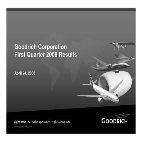 goodrich  1Q08slides