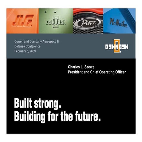 oshkosh   B9FAB733-F810-4AE7-A95B-4388C6B08318_Cowen_020509