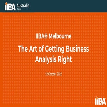121022 - The art of getting business analysis right - slide deck.pptx