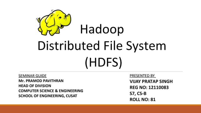 HDFS presented by VIJAY