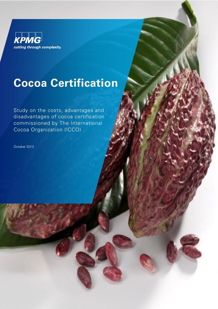 Study On The Costs Advantages And Disadvantages Of Cocoa Certificati