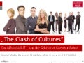 „The Clash of Cultures“  Social Media & IT aus der Sicht eines Kommunikators