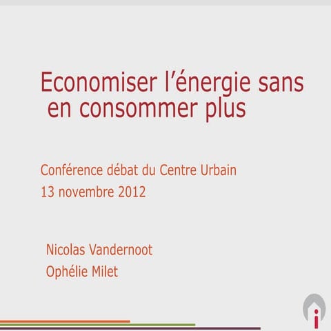 présentation conférence économiser l'énergie sans en consommer plus