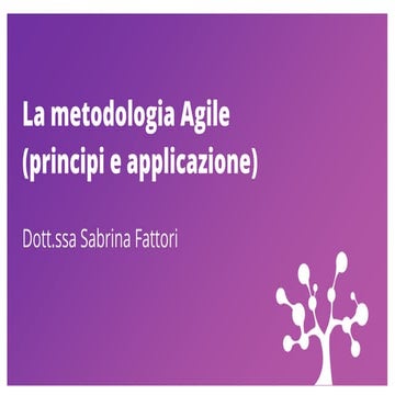 Management per l'innovazione: la metodologia Agile (principi e applicazione)