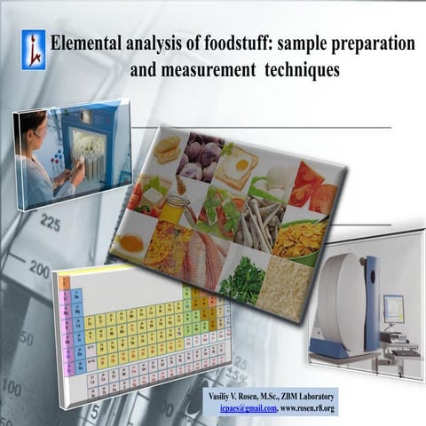 Elemen analysis of foodstuff