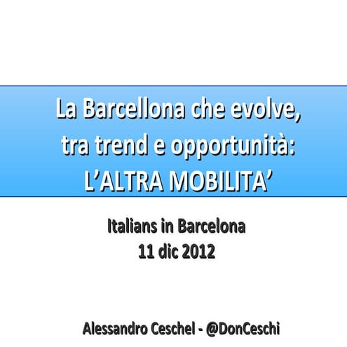 Altra Mobilitá - Tertulia Italians In Barcelona