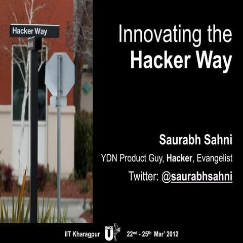 Innovating the Hacker Way