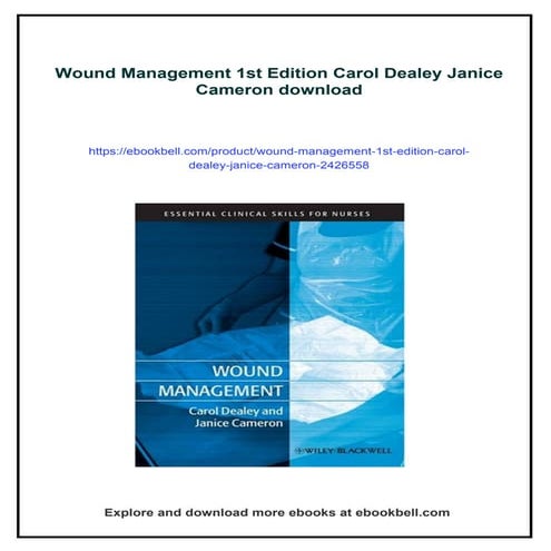 Wound Management 1st Edition Carol Dealey Janice Cameron