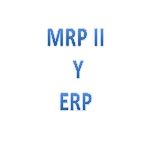 MRP II y ERP