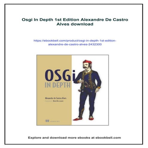 Osgi In Depth 1st Edition Alexandre De Castro Alves