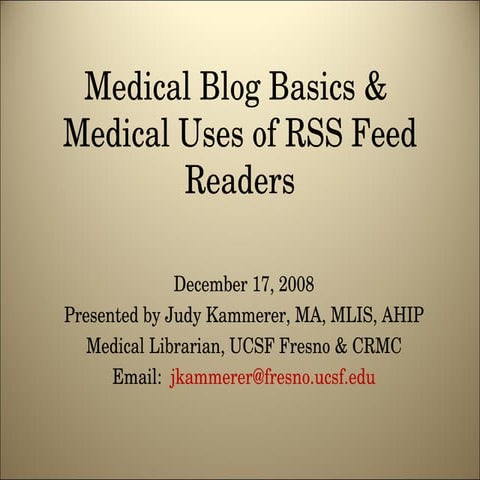 12 17 08 Rev Medical Blog Basics
