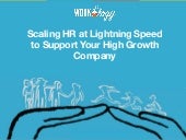 Scaling HR at Lightning Speed to Support Your High Growth Company