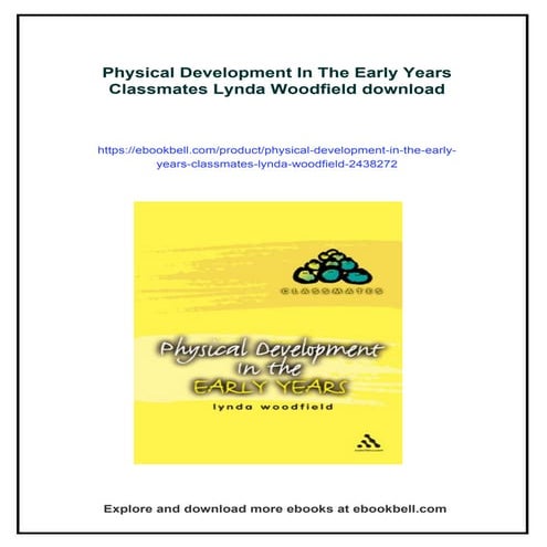 Physical Development In The Early Years Classmates Lynda Woodfield