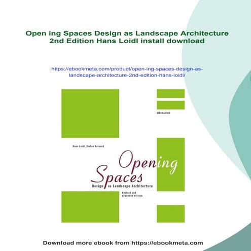 Open ing Spaces Design as Landscape Architecture 2nd Edition Hans Loidl ...