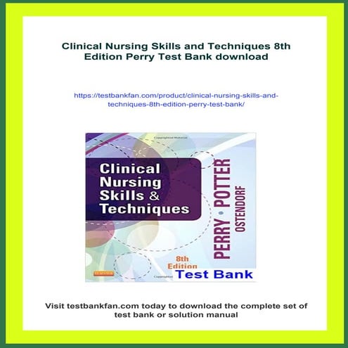 Clinical Nursing Skills and Techniques 8th Edition Perry Test Bank | PDF