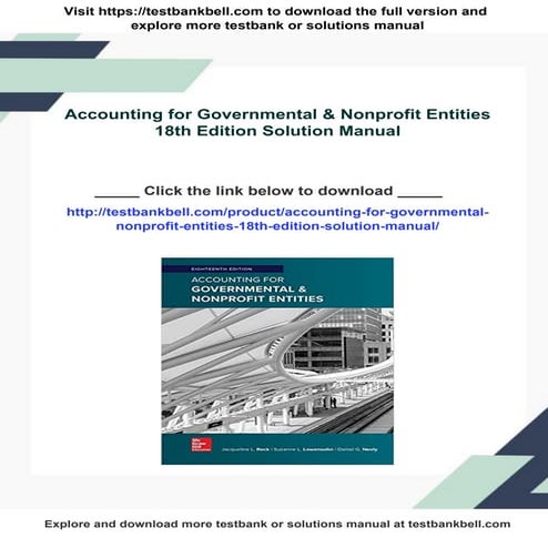 Accounting for Governmental & Nonprofit Entities 18th Edition Solution Manual