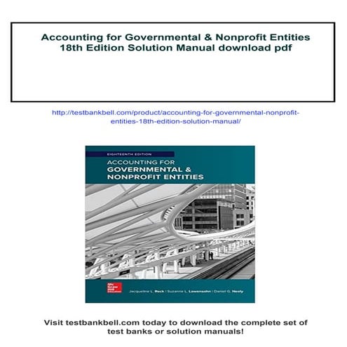 Accounting for Governmental & Nonprofit Entities 18th Edition Solution Manual