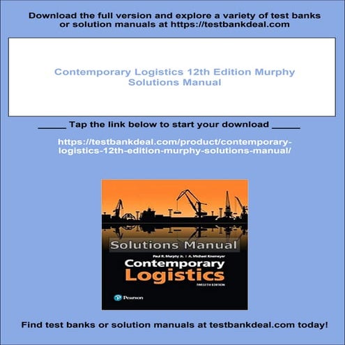Contemporary Logistics 12th Edition Murphy Solutions Manual