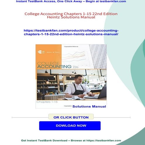 College Accounting Chapters 1-15 22nd Edition Heintz Solutions Manual