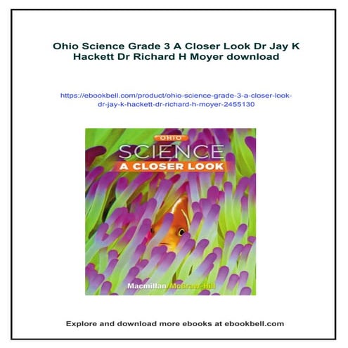 Ohio Science Grade 3 A Closer Look Dr Jay K Hackett Dr Richard H Moyer