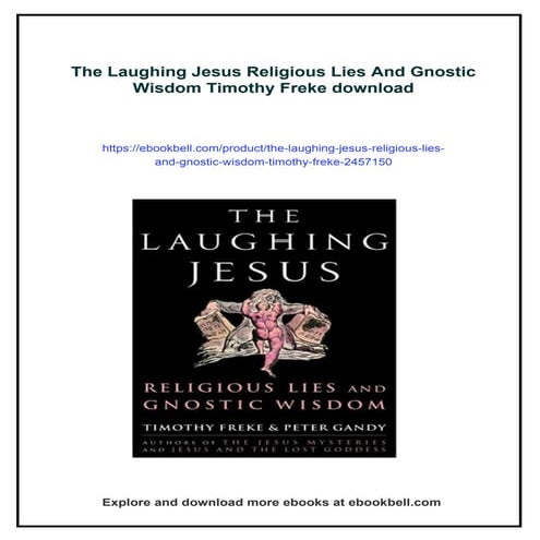 The Laughing Jesus Religious Lies And Gnostic Wisdom Timothy Freke