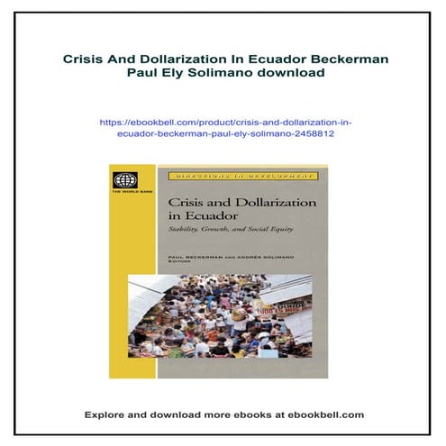 Crisis And Dollarization In Ecuador Beckerman Paul Ely Solimano