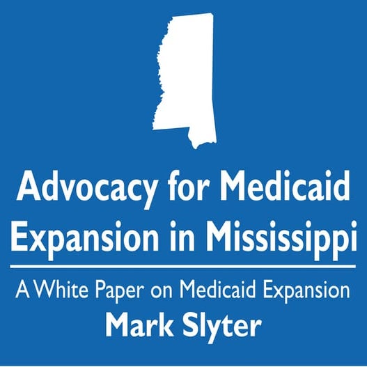 Advocacy for Medicaid Expansion in Mississippi