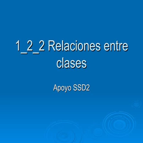 1 2 2 Relaciones Entre Clases
