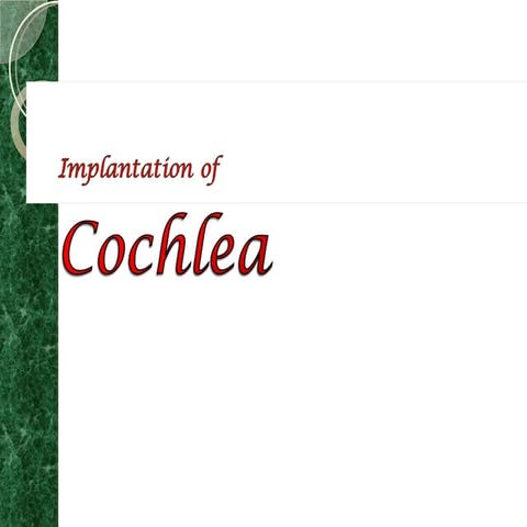 cochlear implantation