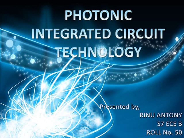 Photonic Integrated Circuit Technology