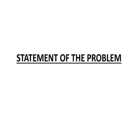 Problem statement for research | PPTX