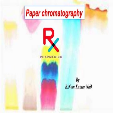PAPER CHROMATOGRAPHY BY Rx PHARMEDICO 