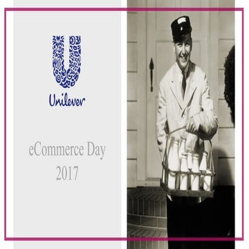 Presentación Juan Tomac | Unilever - eCommerce Day Buenos Aires 2017