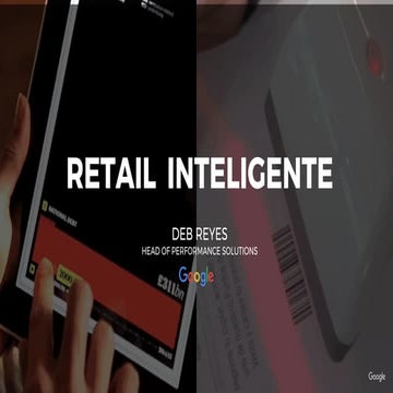 Presentación Deb Reyes | Google - eCommerce Day Buenos Aires 2017 12 30 4. de...