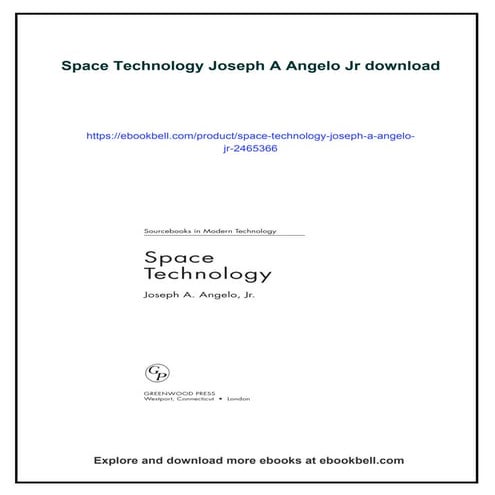 Download full ebook of Space Technology Joseph A Angelo Jr instant download pdf
