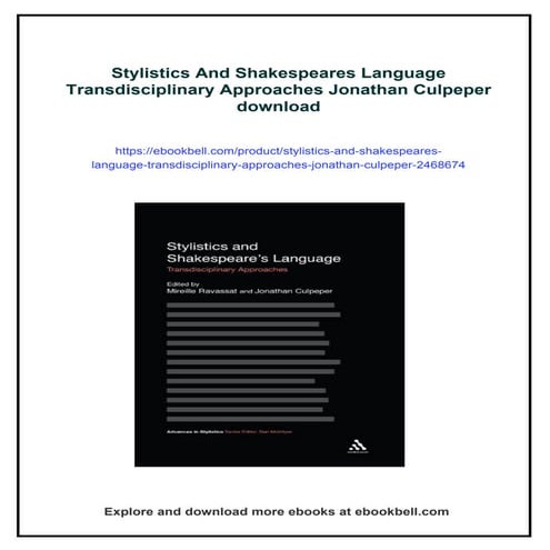 Stylistics And Shakespeares Language Transdisciplinary Approaches Jonathan Cu...