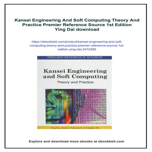 Kansei Engineering And Soft Computing Theory And Practice Premier Reference S...
